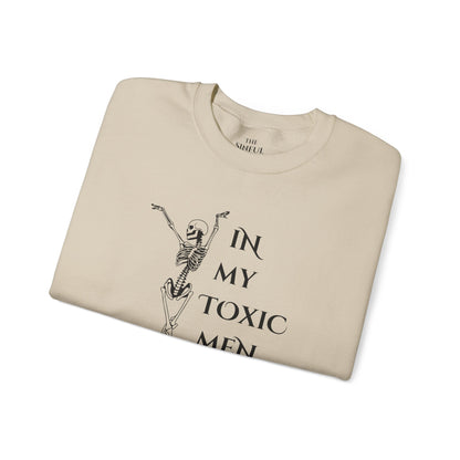 "In My Toxic Men Era" Crewneck