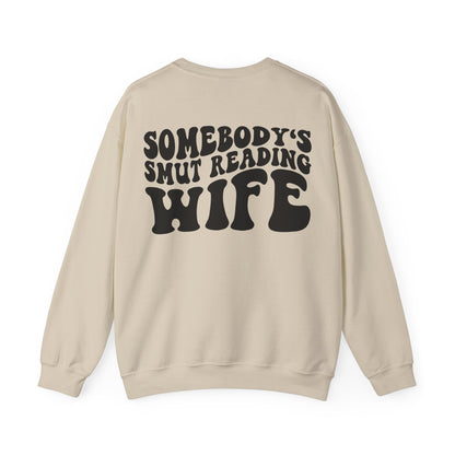 "Somebody's Smut Reading Wife" Black Letter Crewneck