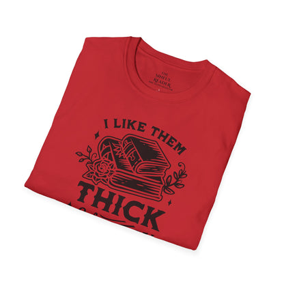 "I Like Them Thick and Spicy" Softstyle Tee