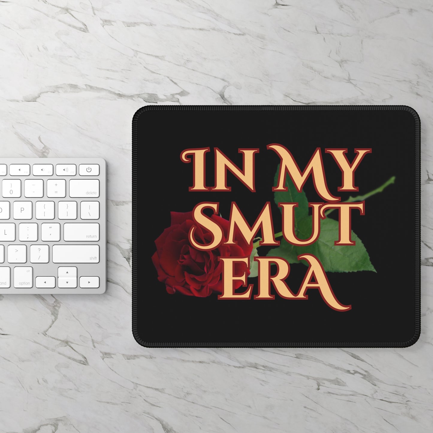 Mouse Pad: "In My Smut Era"