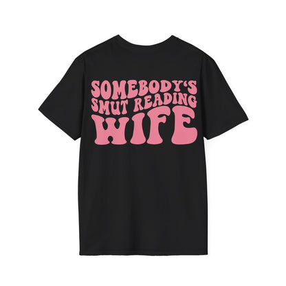 "Somebody's Smut Reading Wife" Pink Letter Softstyle Tee