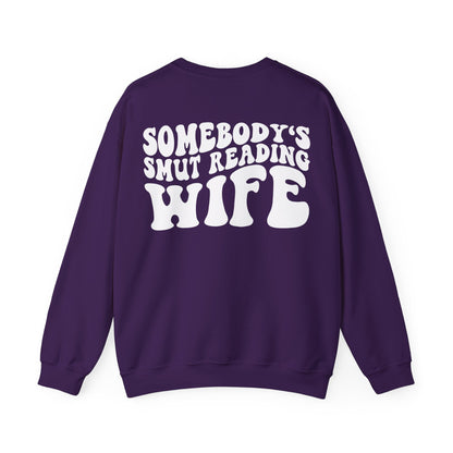 "Somebody's Smut Reading Wife" White Letter Crewneck