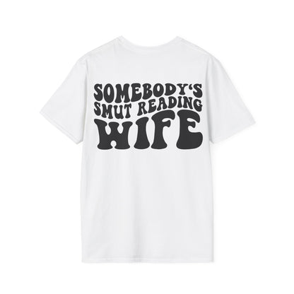 "Somebody's Smut Reading Wife" Black Letter Softstyle Tee