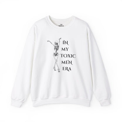 "In My Toxic Men Era" Crewneck