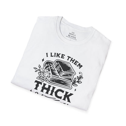 "I Like Them Thick and Spicy" Softstyle Tee