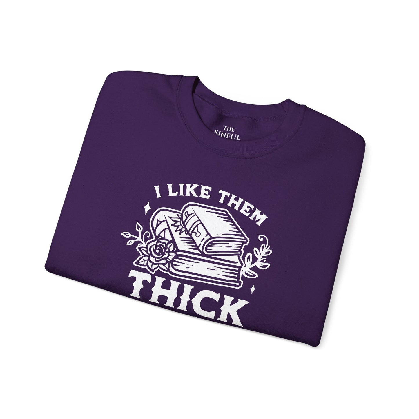 "I Like Them Thick and Spicy" Crewneck