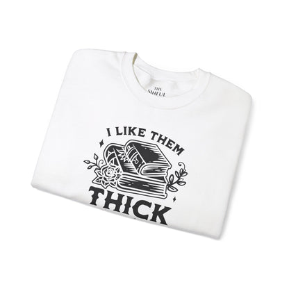 "I Like Them Thick and Spicy" Crewneck