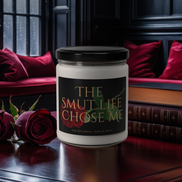 "The Smut Life Chose Me" Reading Nook Candle