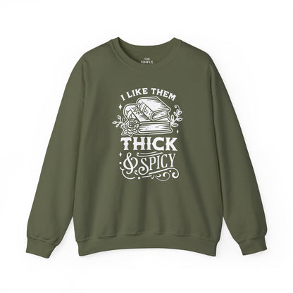 "I Like Them Thick and Spicy" Crewneck