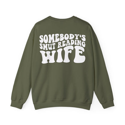 "Somebody's Smut Reading Wife" White Letter Crewneck