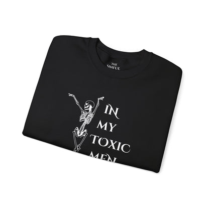 "In My Toxic Men Era" Crewneck