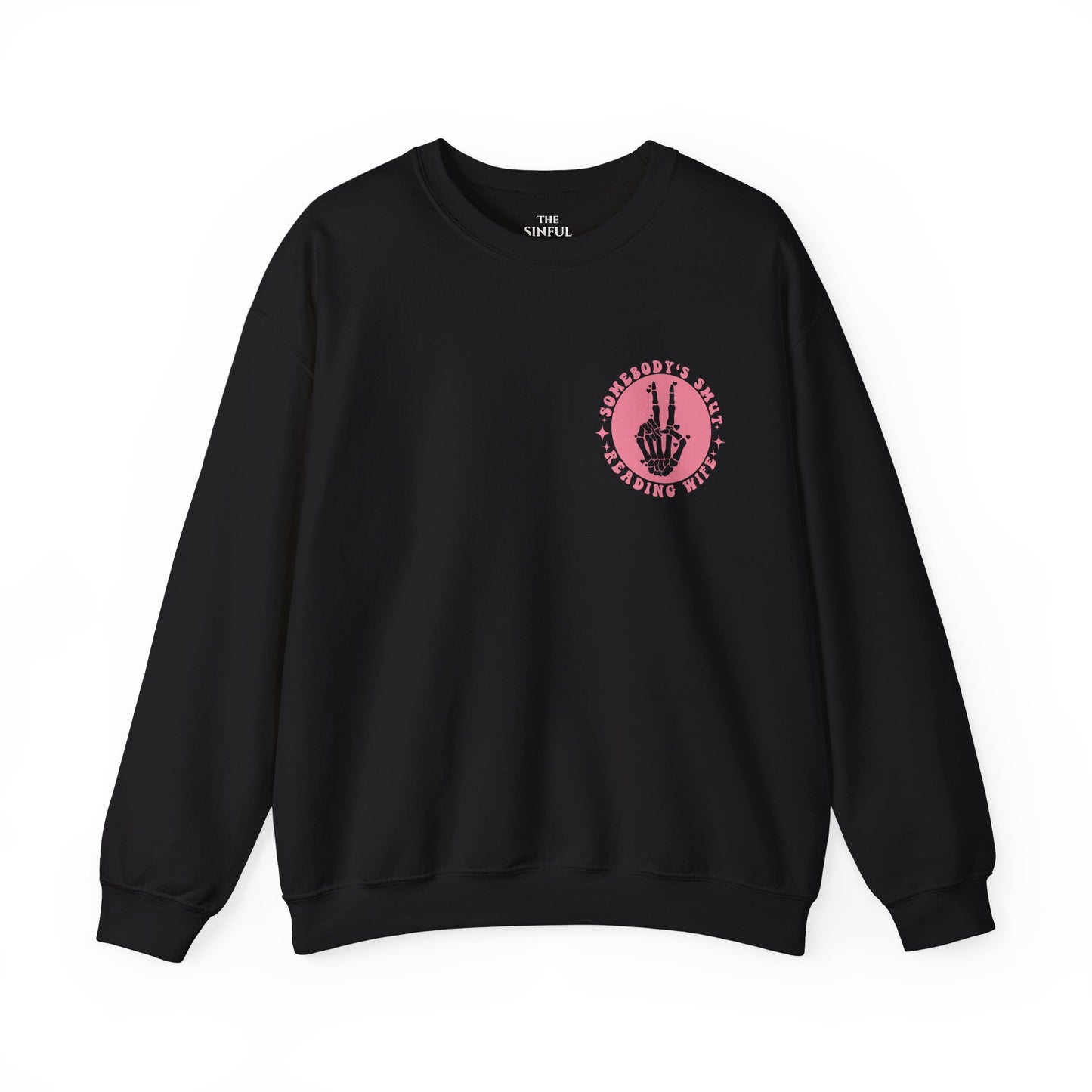 "Somebody's Smut Reading Wife" Pink Letter Crewneck