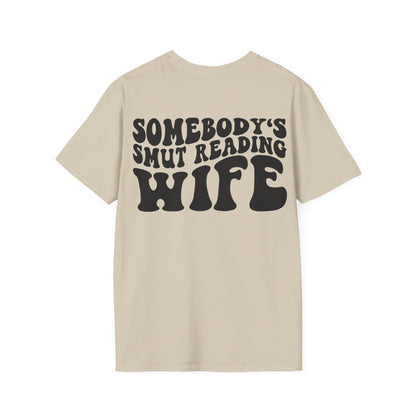 "Somebody's Smut Reading Wife" Black Letter Softstyle Tee