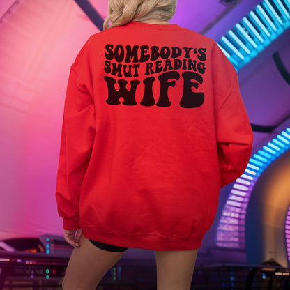 "Somebody's Smut Reading Wife" Black Letter Crewneck