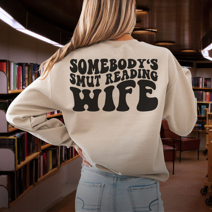 "Somebody's Smut Reading Wife" Black Letter Crewneck