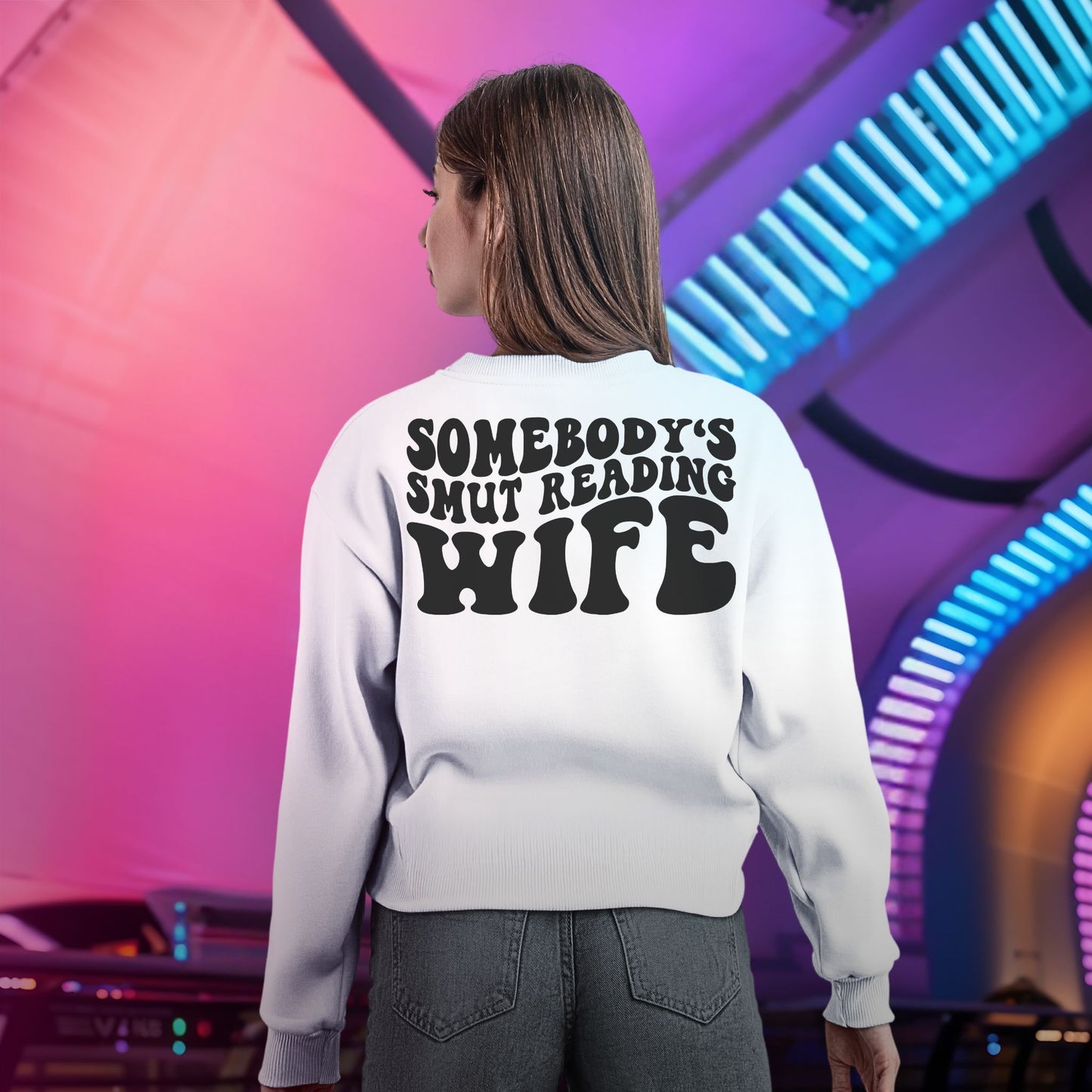 "Somebody's Smut Reading Wife" Black Letter Crewneck