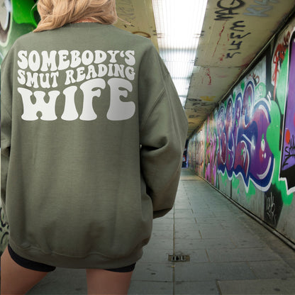 "Somebody's Smut Reading Wife" White Letter Crewneck