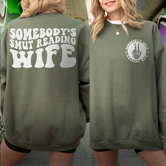 "Somebody's Smut Reading Wife" White Letter Crewneck